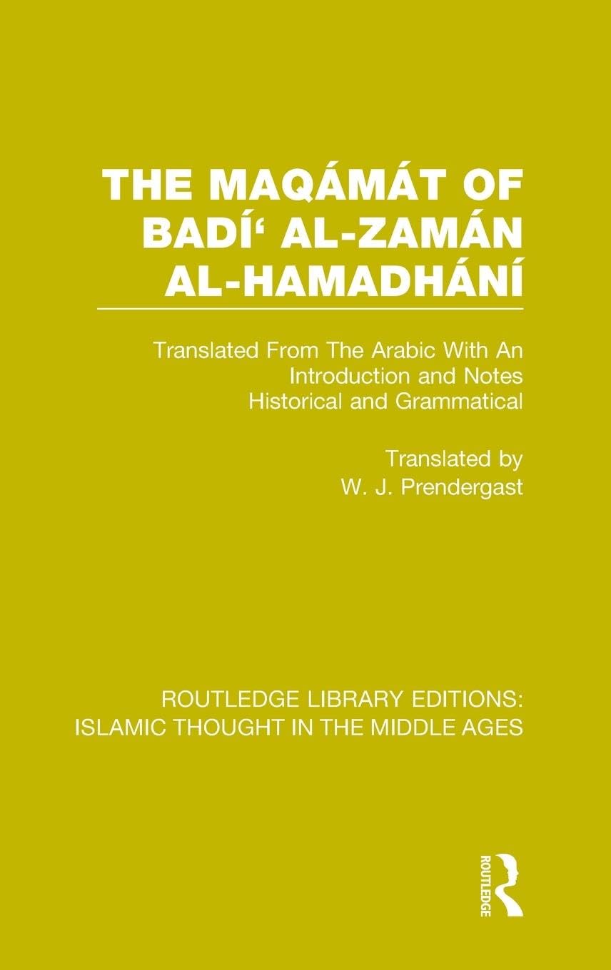 The Maqámát of Badí' al-Zamán al-Hamadhání Philosophy