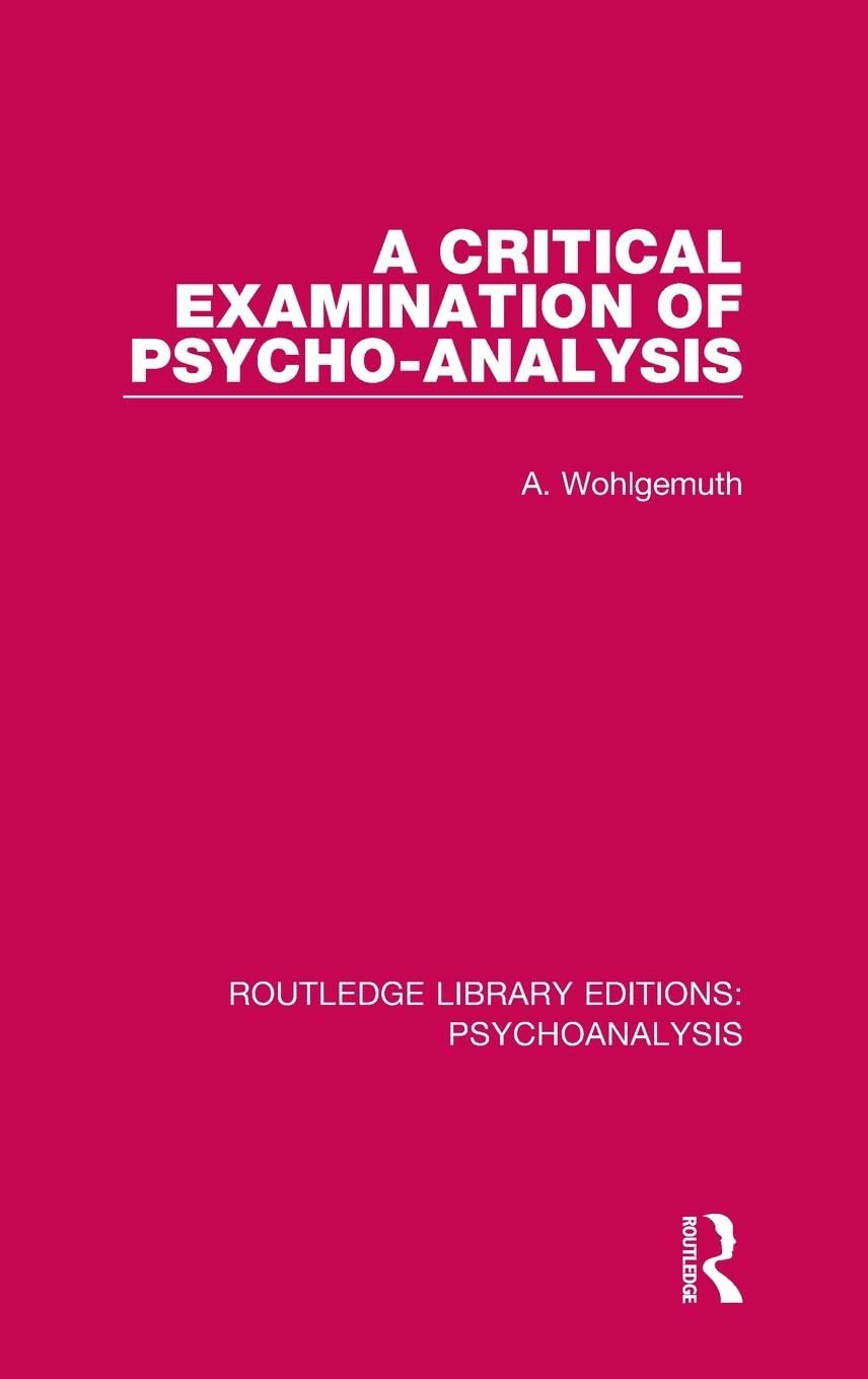 Product Image: A Critical Examination of Psycho-Analysis