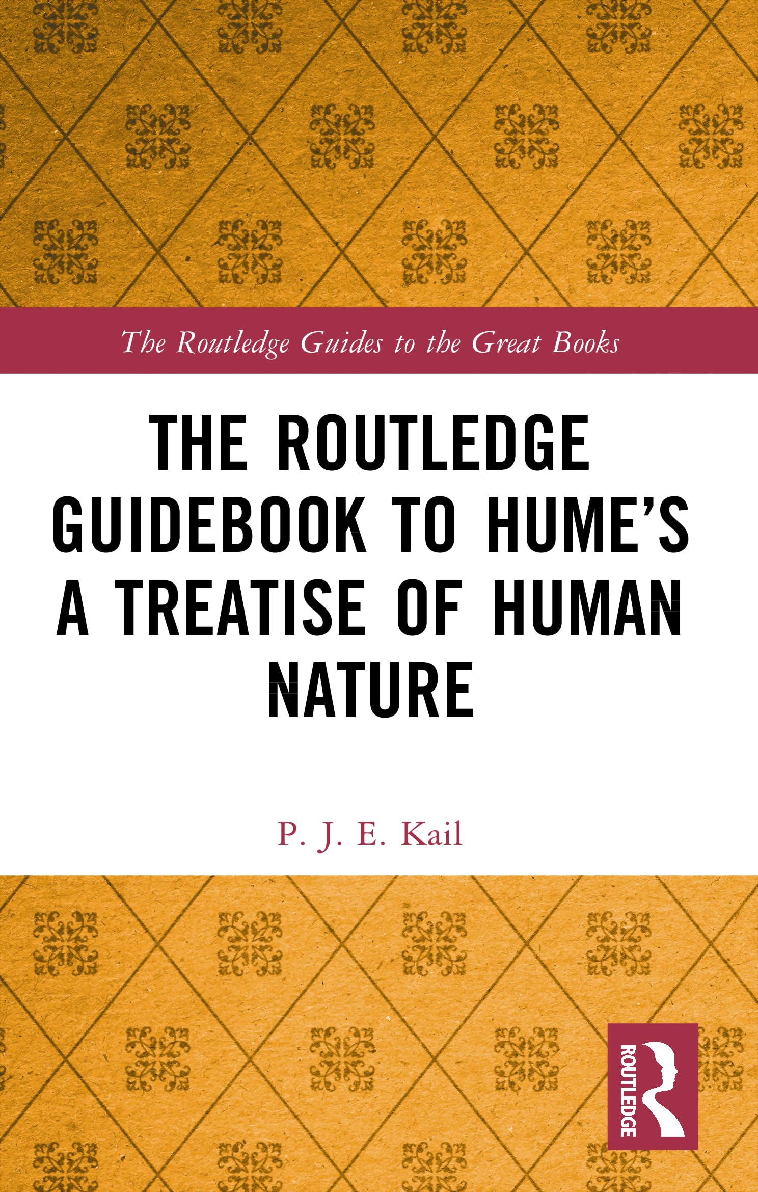 The Routledge Guidebook to Hume's A Treatise of Human Nature Philosophy