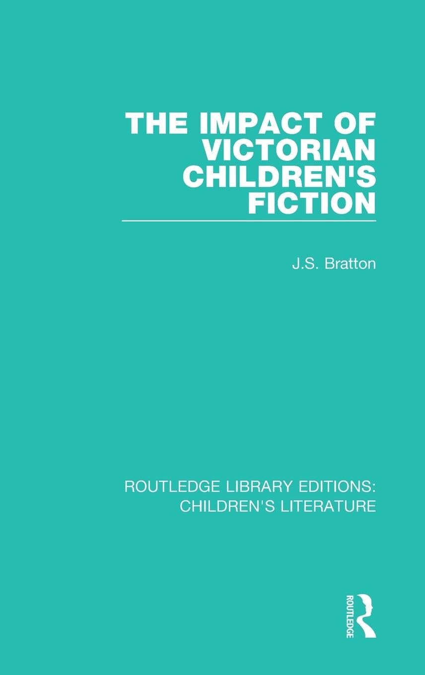 The Impact of Victorian Children's Fiction Contemporary literature