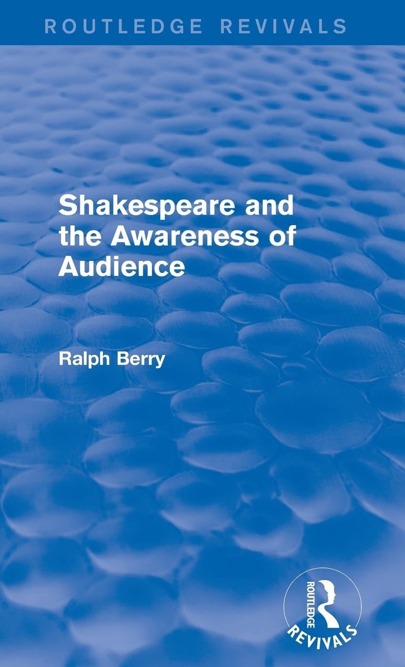 Shakespeare and the Awareness of Audience Drama