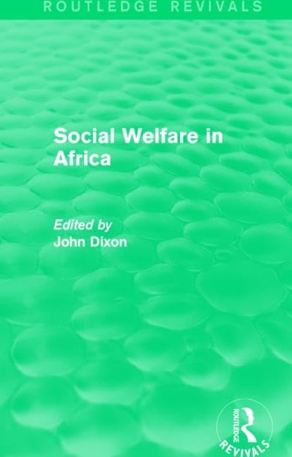 Social Welfare in Africa (Routledge Revivals: Comparative Social Welfare) Books