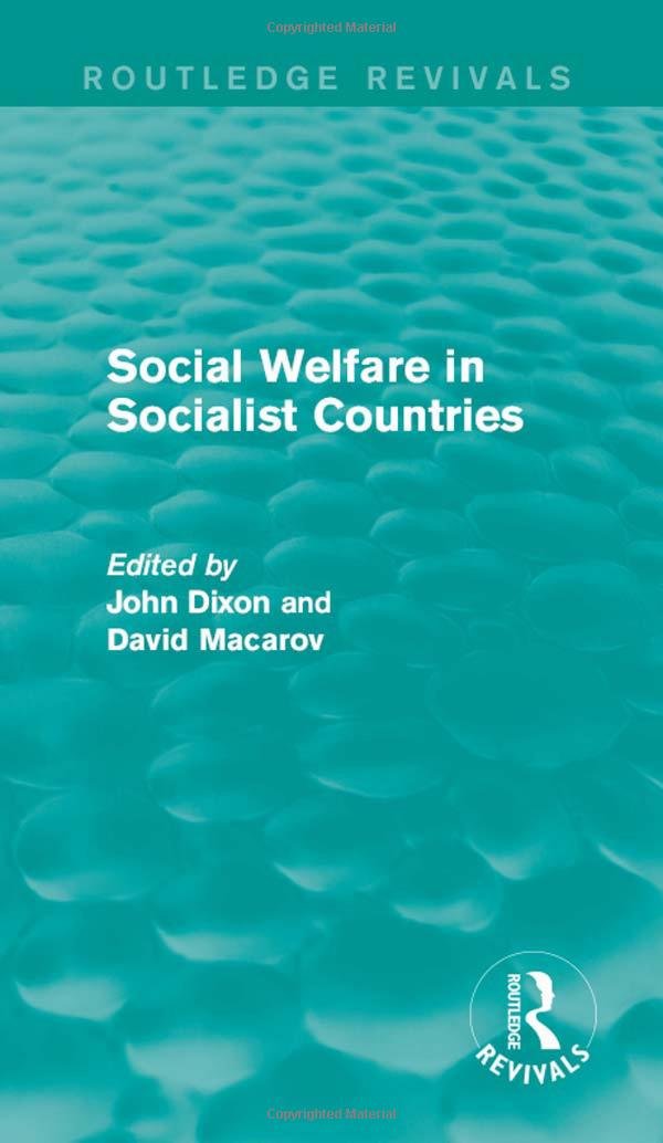 Social Welfare in Socialist Countries (Routledge Revivals: Comparative Social Welfare) Social Sciences