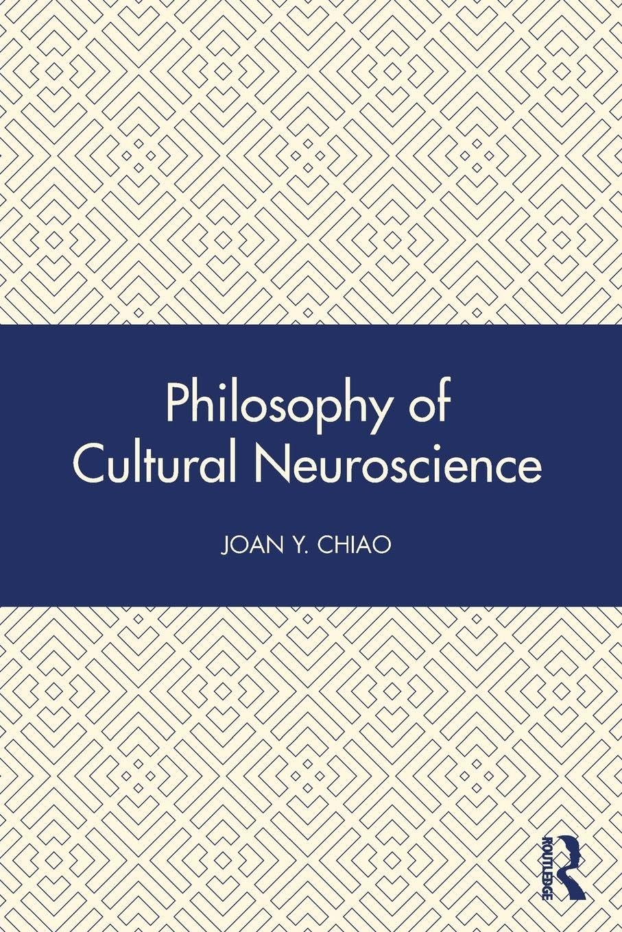 Philosophy of Cultural Neuroscience Medicine