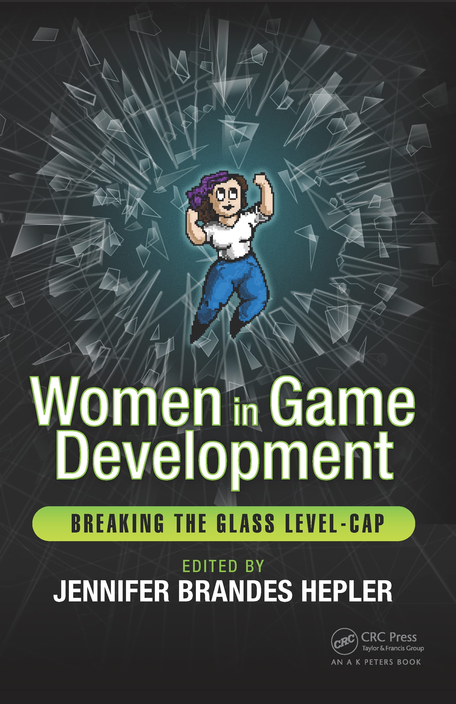 Women in Game Development: Breaking the Glass Level-Cap Computer Science