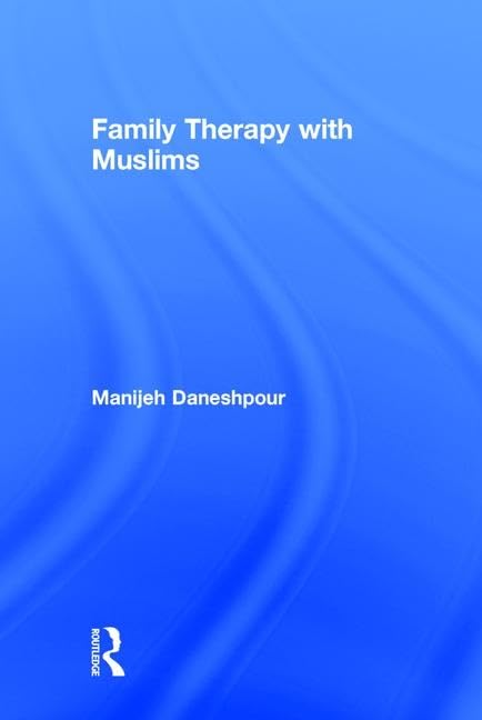 Family Therapy with Muslims Medicine