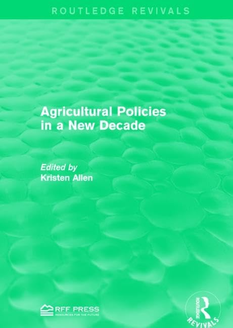 Agricultural Policies in a New Decade (Routledge Revivals) Law