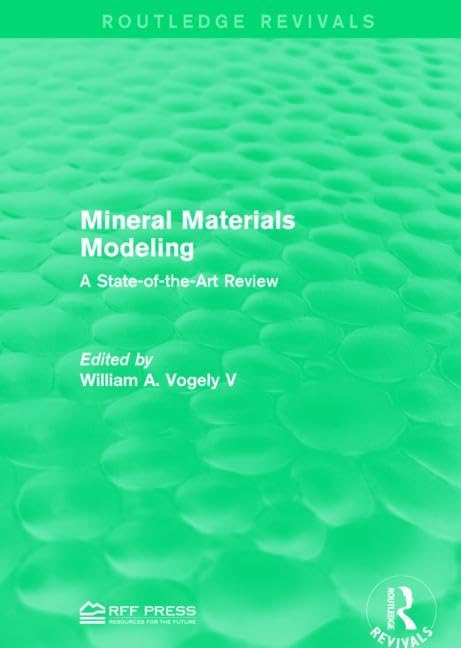 Mineral Materials Modeling: A State-of-the-Art Review (Routledge Revivals) Business, Finance & Career