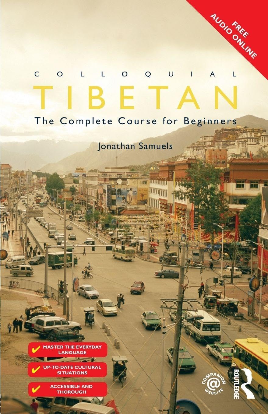 Colloquial Tibetan: The Complete Course for Beginners (Colloquial Series) Media & Communication