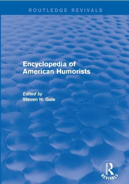 Encyclopedia of American Humorists (Routledge Revivals) Books