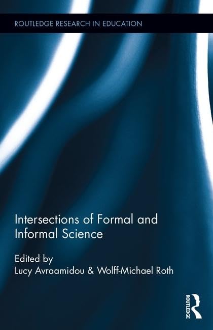 Intersections of Formal and Informal Science Learning & Reference