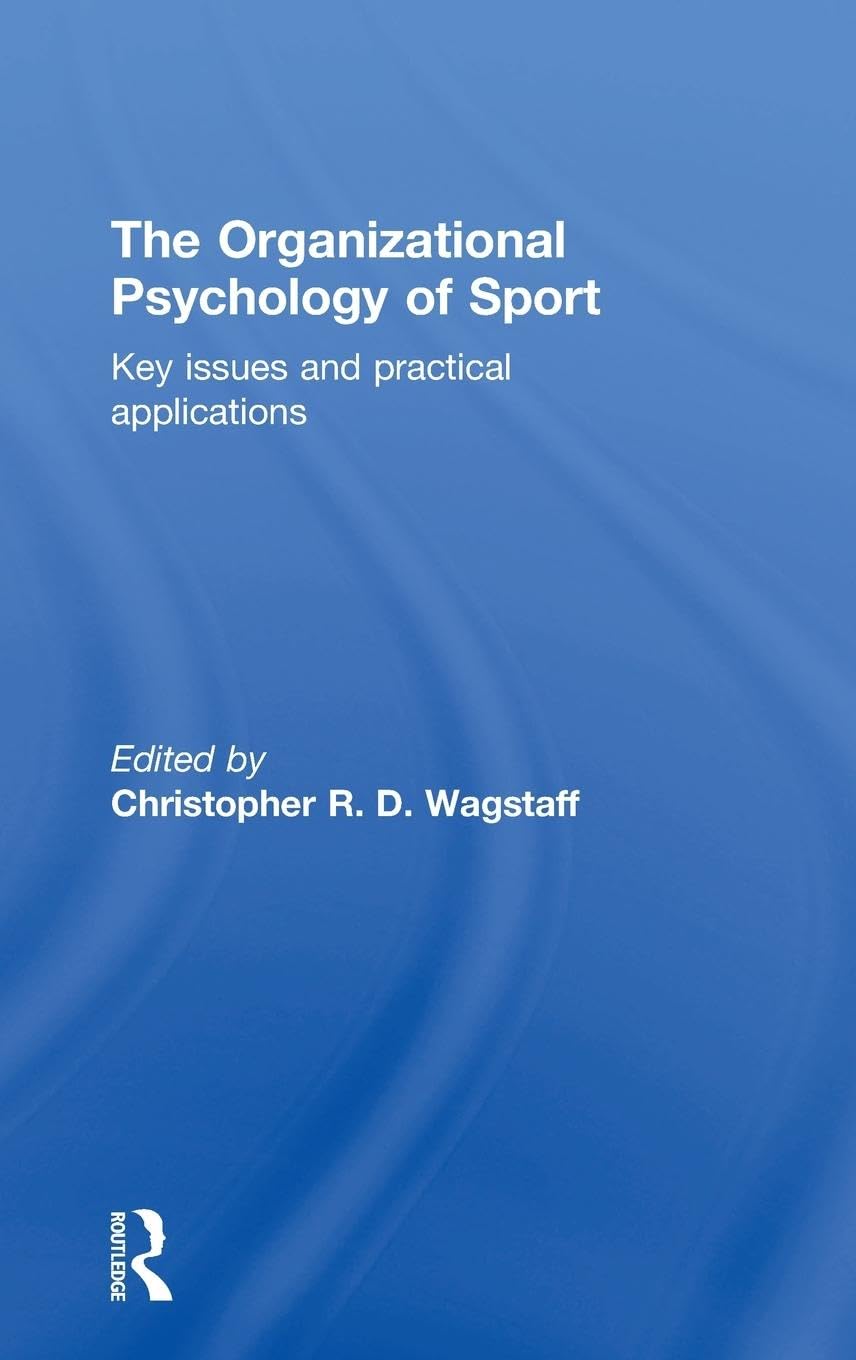 The Organizational Psychology of Sport Business, Finance & Career