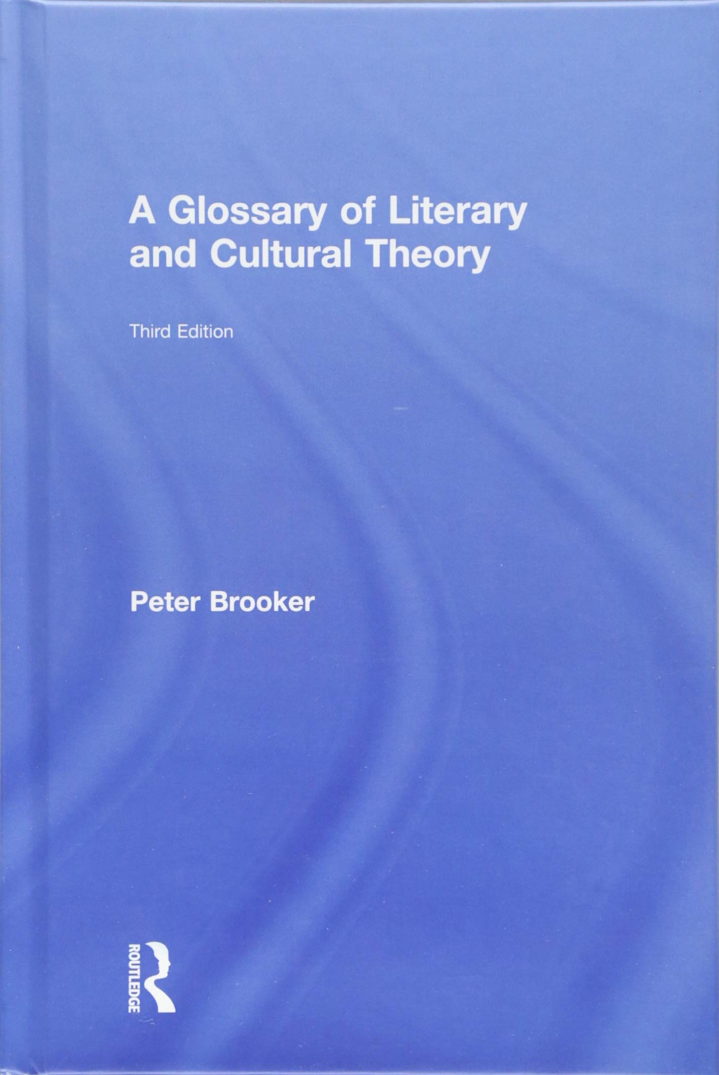 A Glossary of Literary and Cultural Theory Books