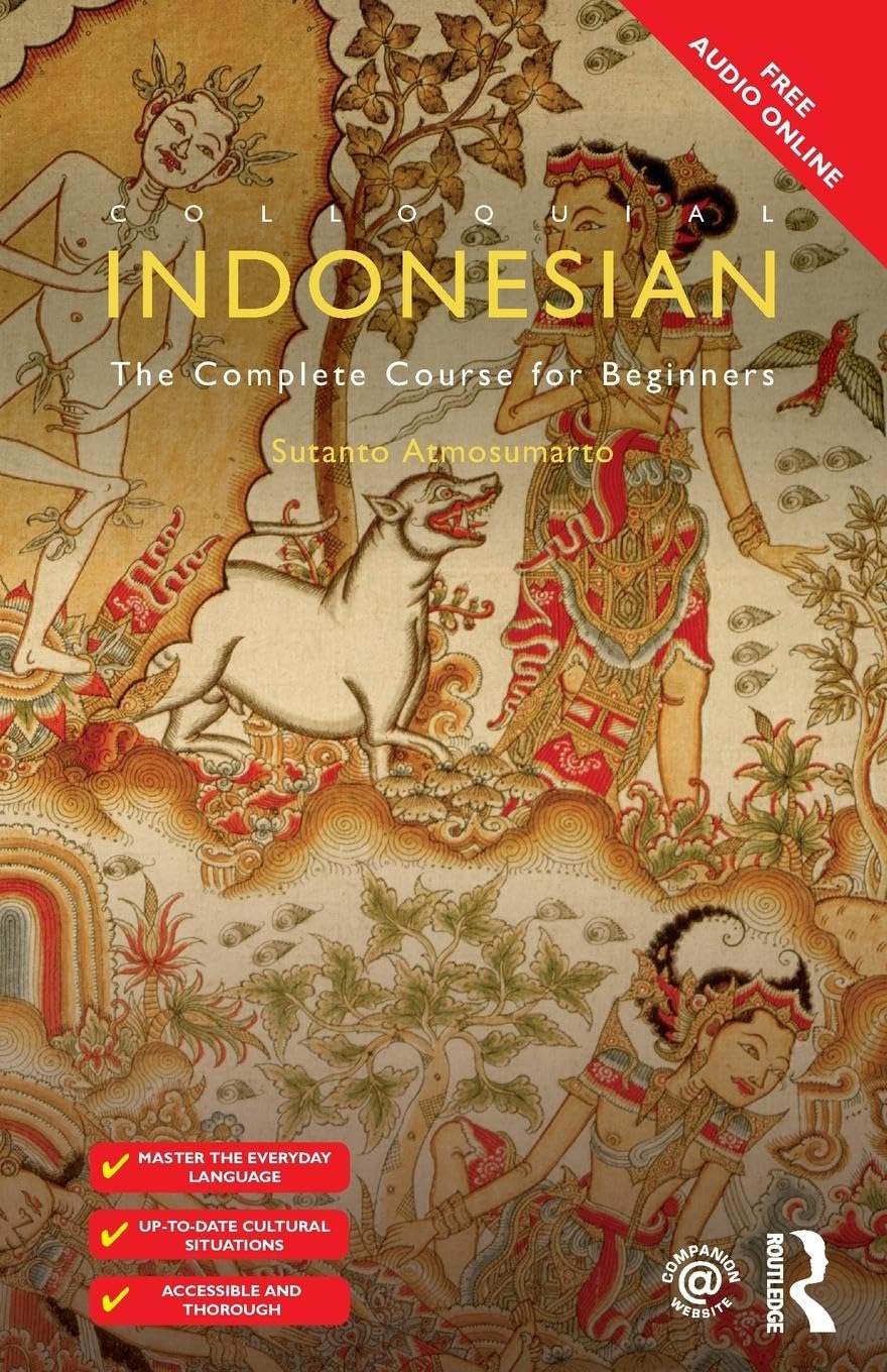 Colloquial Indonesian: The Complete Course for Beginners (Colloquial Series (Book Only)) book