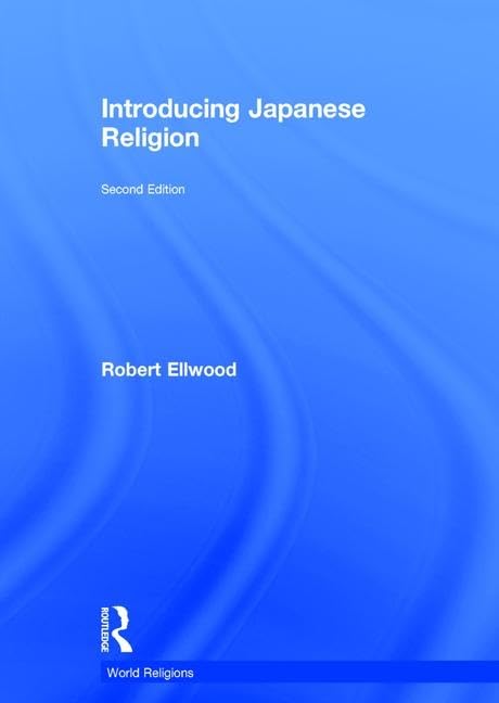 Introducing Japanese Religion (World Religions) Philosophy