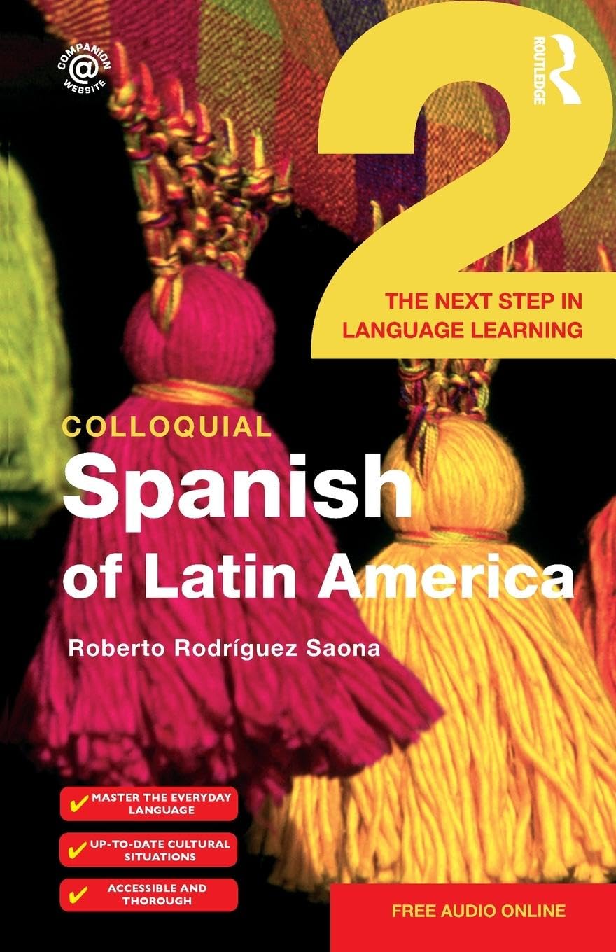 Colloquial Spanish of Latin America 2 book