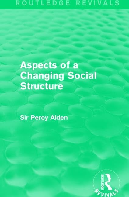 Aspects of a Changing Social Structure (Routledge Revivals) Social Sciences