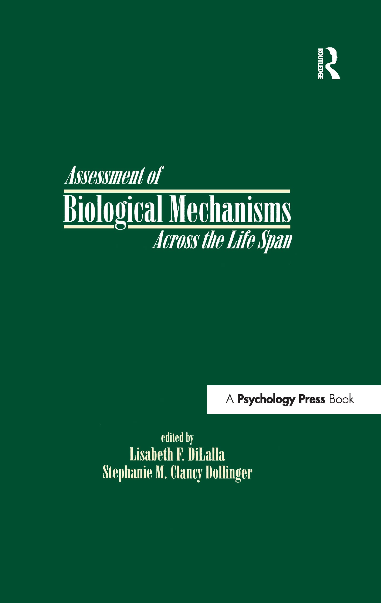 Assessment of Biological Mechanisms Across the Life Span Social Sciences