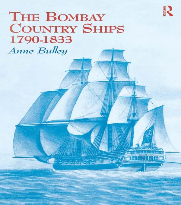 The Bombay Country Ships 1790-1833 Books