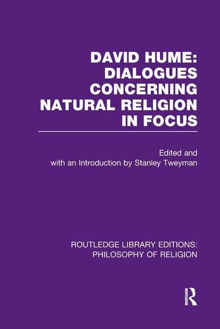 David Hume: Dialogues Concerning Natural Religion In Focus (Routledge Library Editions: Philosophy of Religion) Philosophy