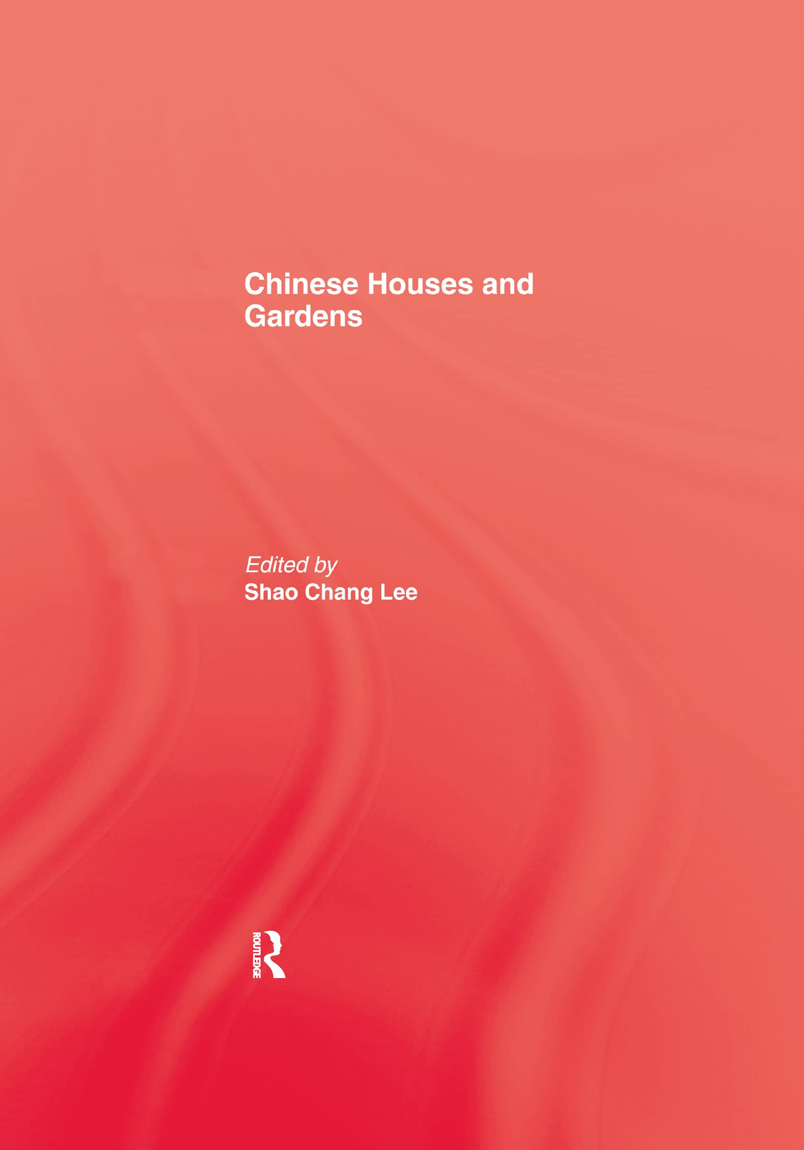 Chinese Houses and Gardens Law