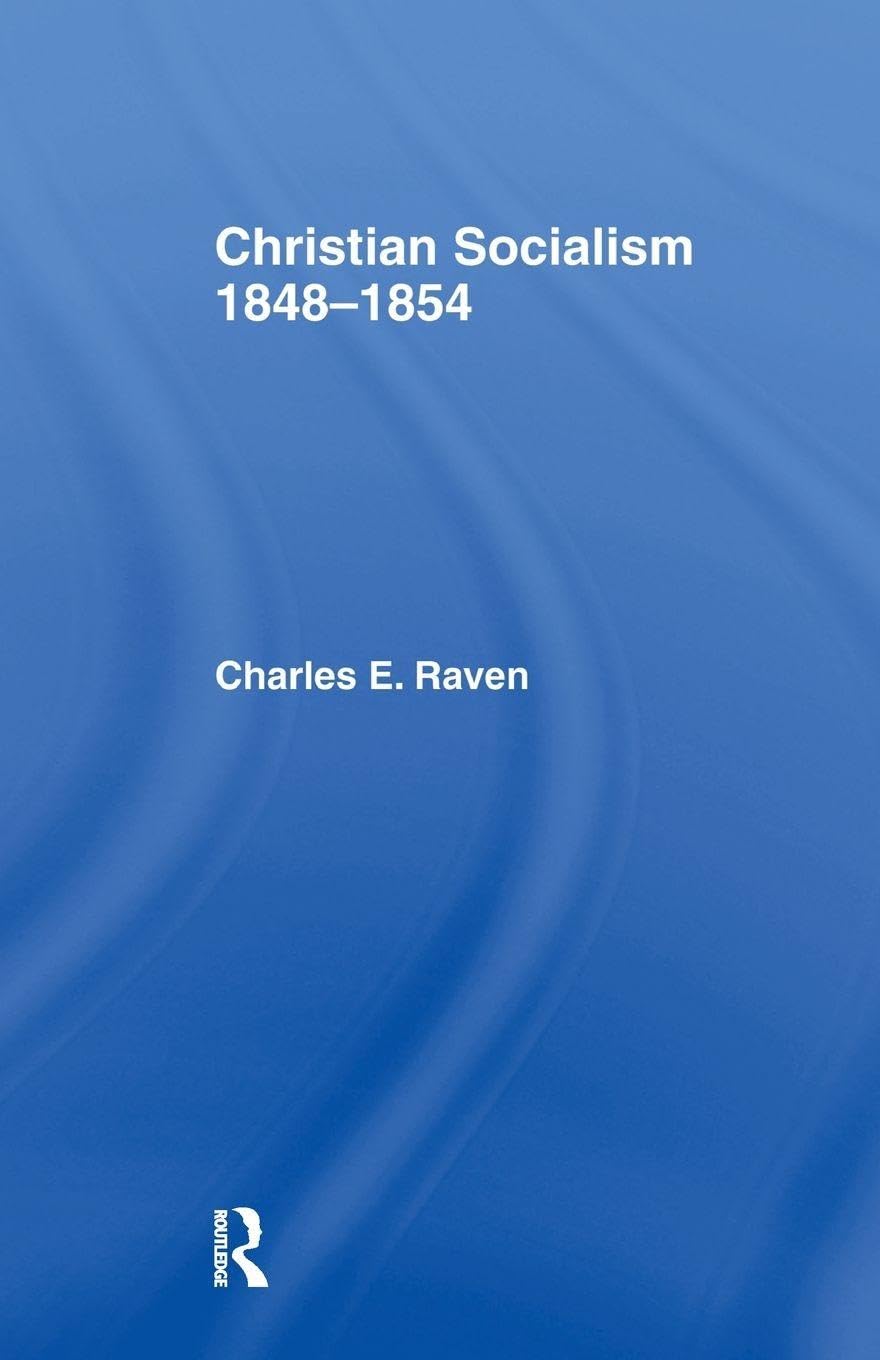 Christian Socialism, 1848-1854 Social Sciences