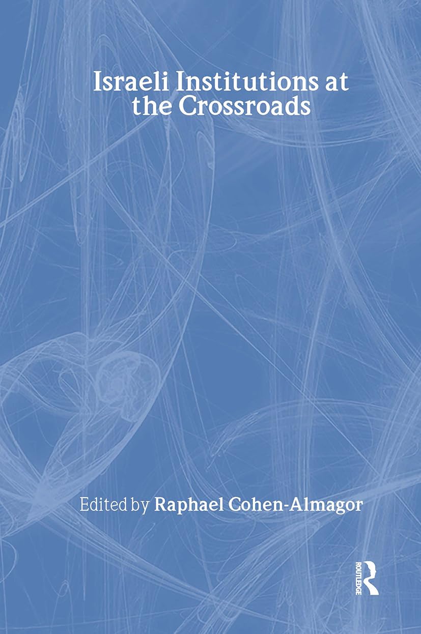 Israeli Institutions at the Crossroads Social Sciences