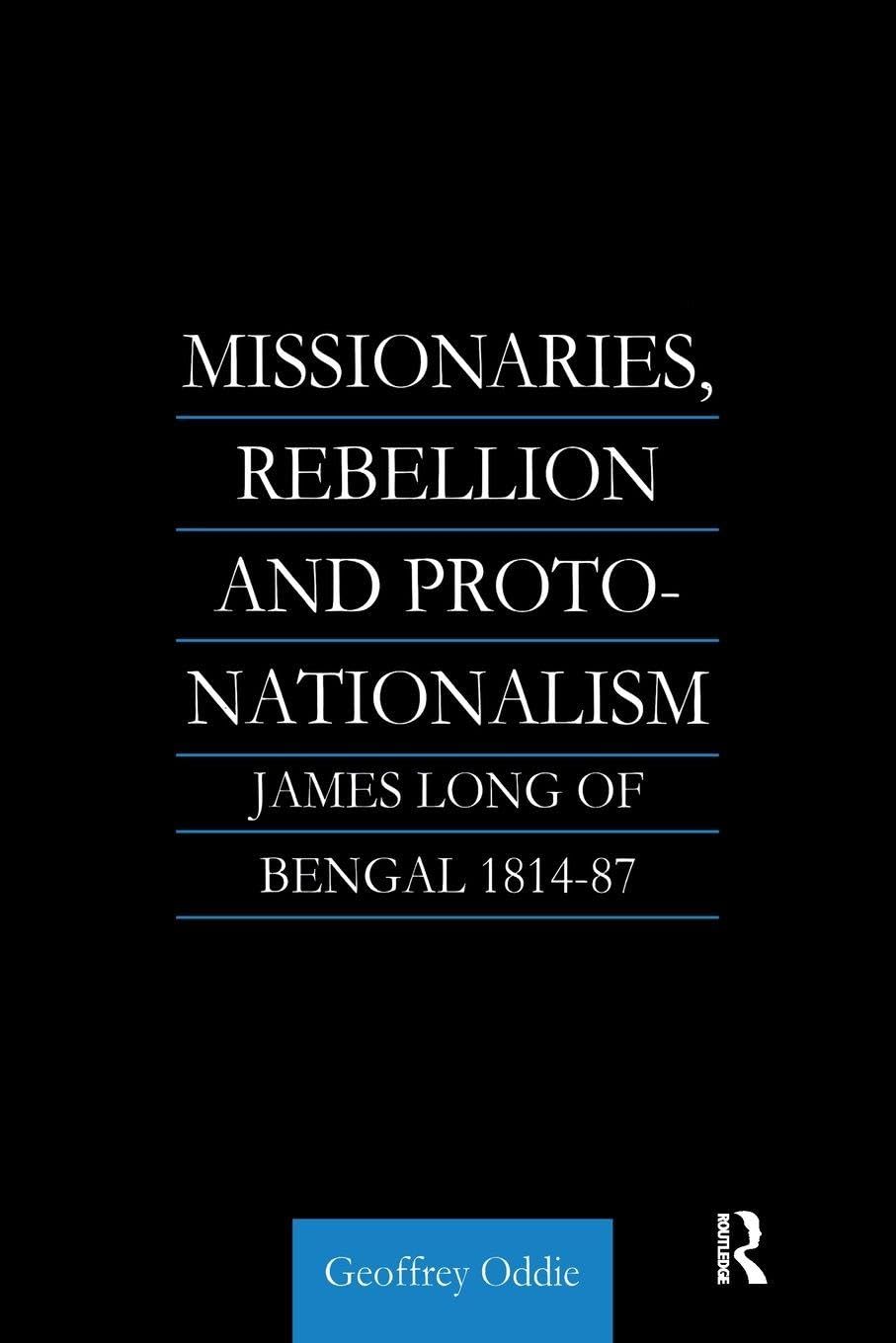 Missionaries, Rebellion and Proto-Nationalism Books