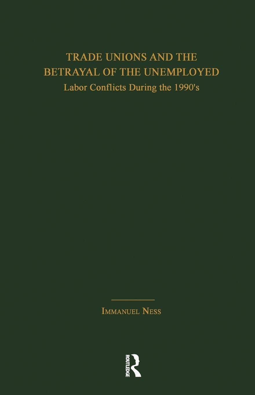 Trade Unions and the Betrayal of the Unemployed Books