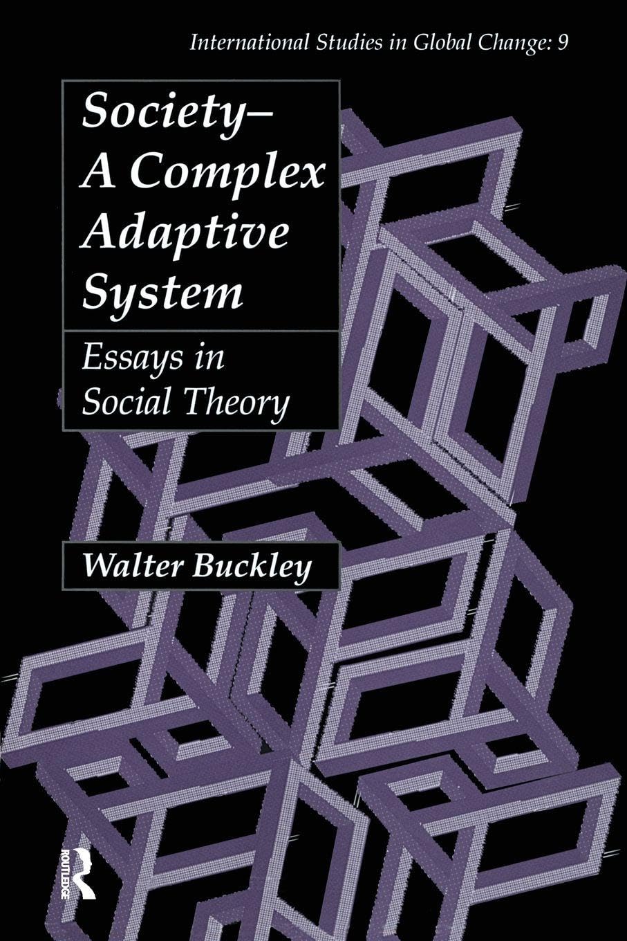 Society (International Studies in Global Change,, Band 9) Social Sciences