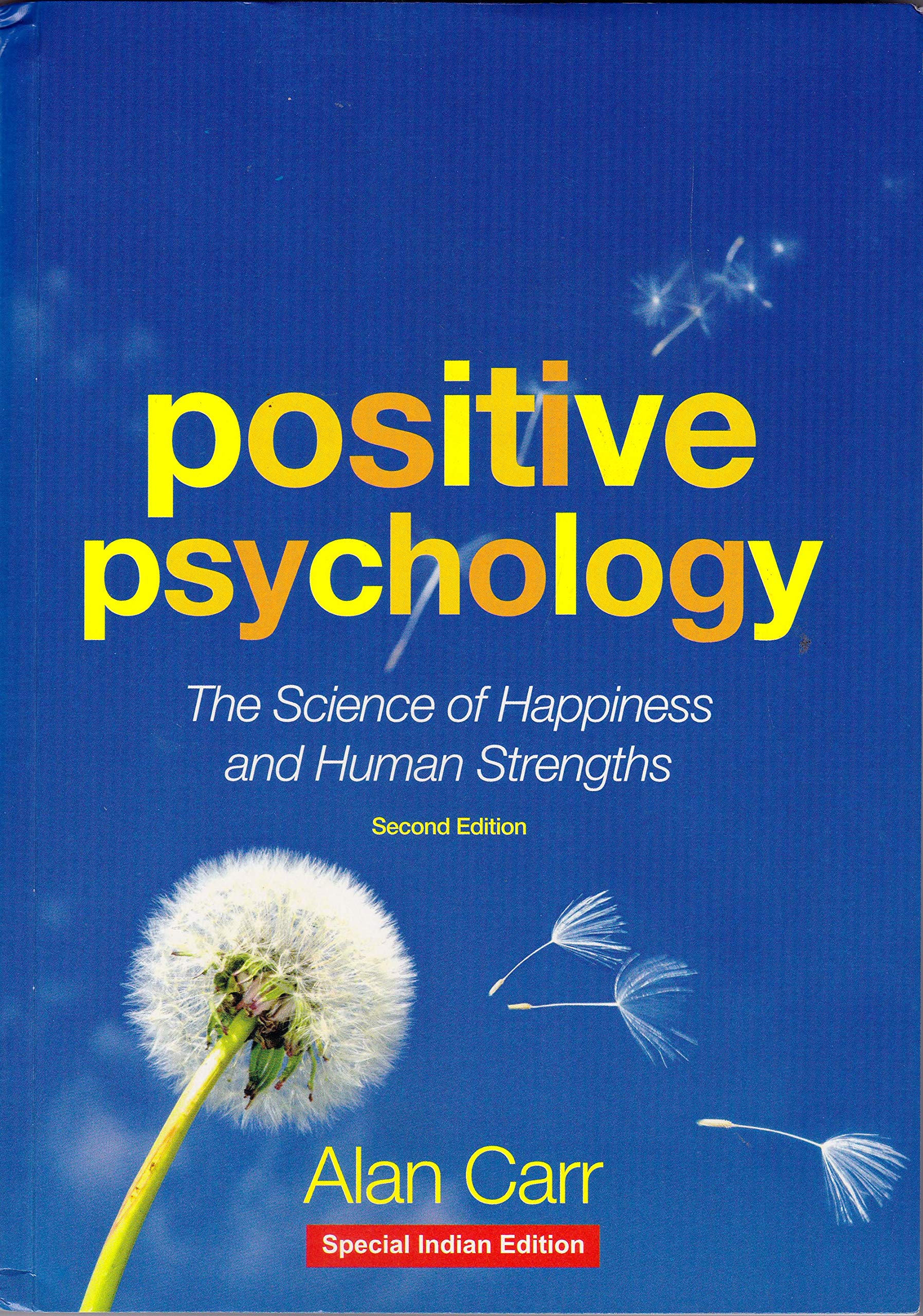 Positive Psychology: The Science Of Happiness And Human Strengths, 2Nd Edition (Original Price £ 29.99) Books