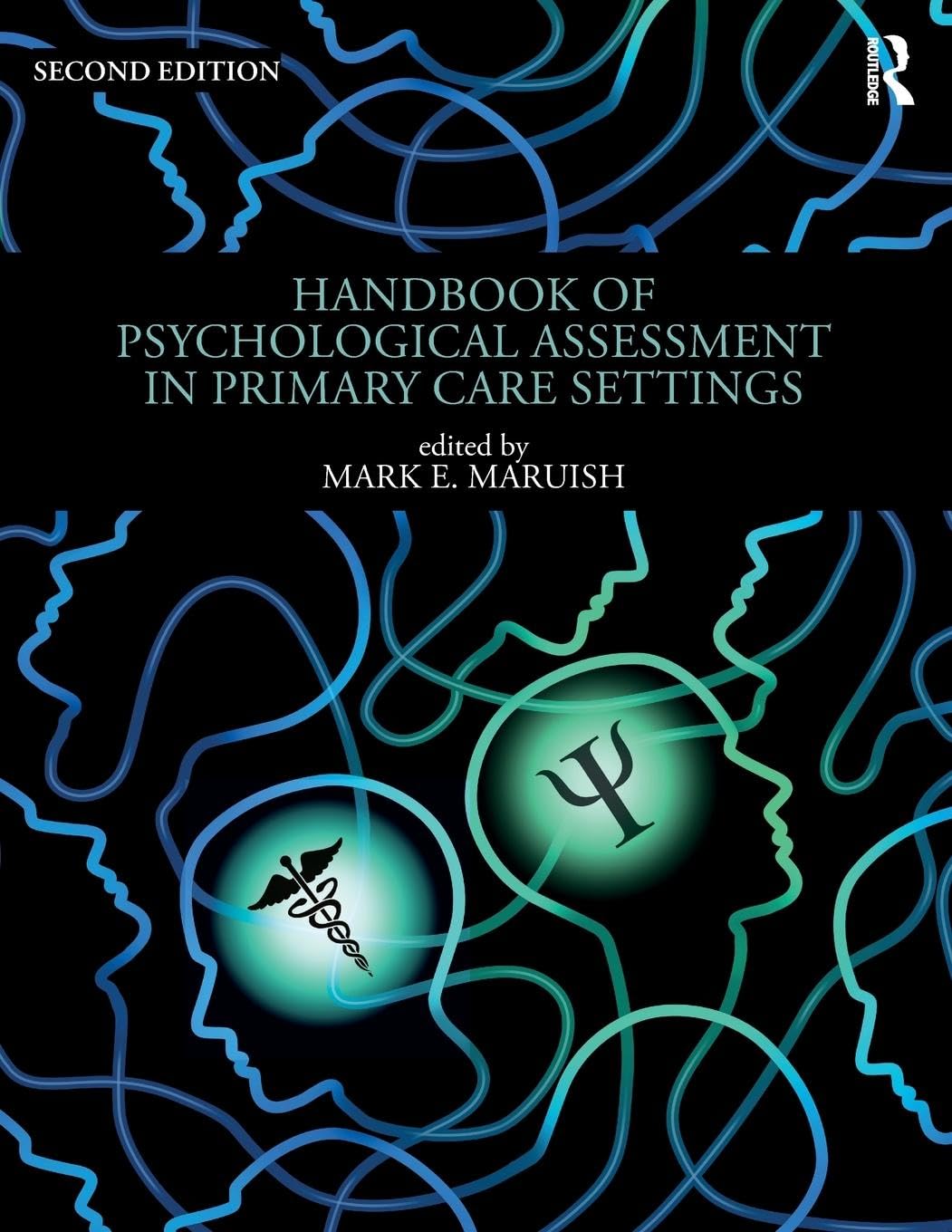Handbook of Psychological Assessment in Primary Care Settings, Second Edition Medicine
