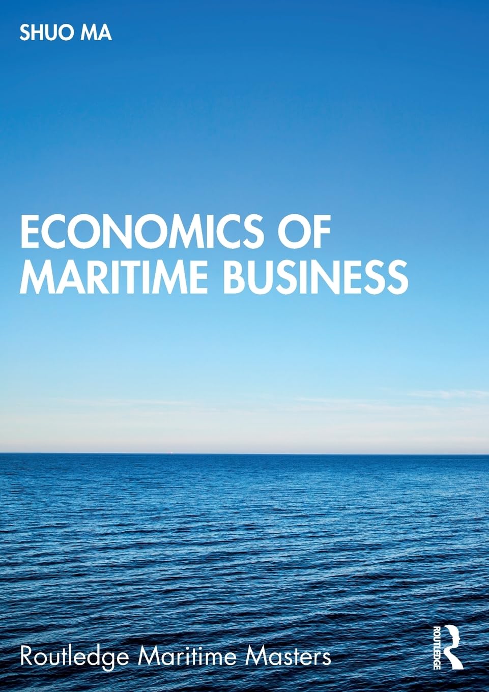 Economics of Maritime Business (Routledge Maritime Masters, 7) Law