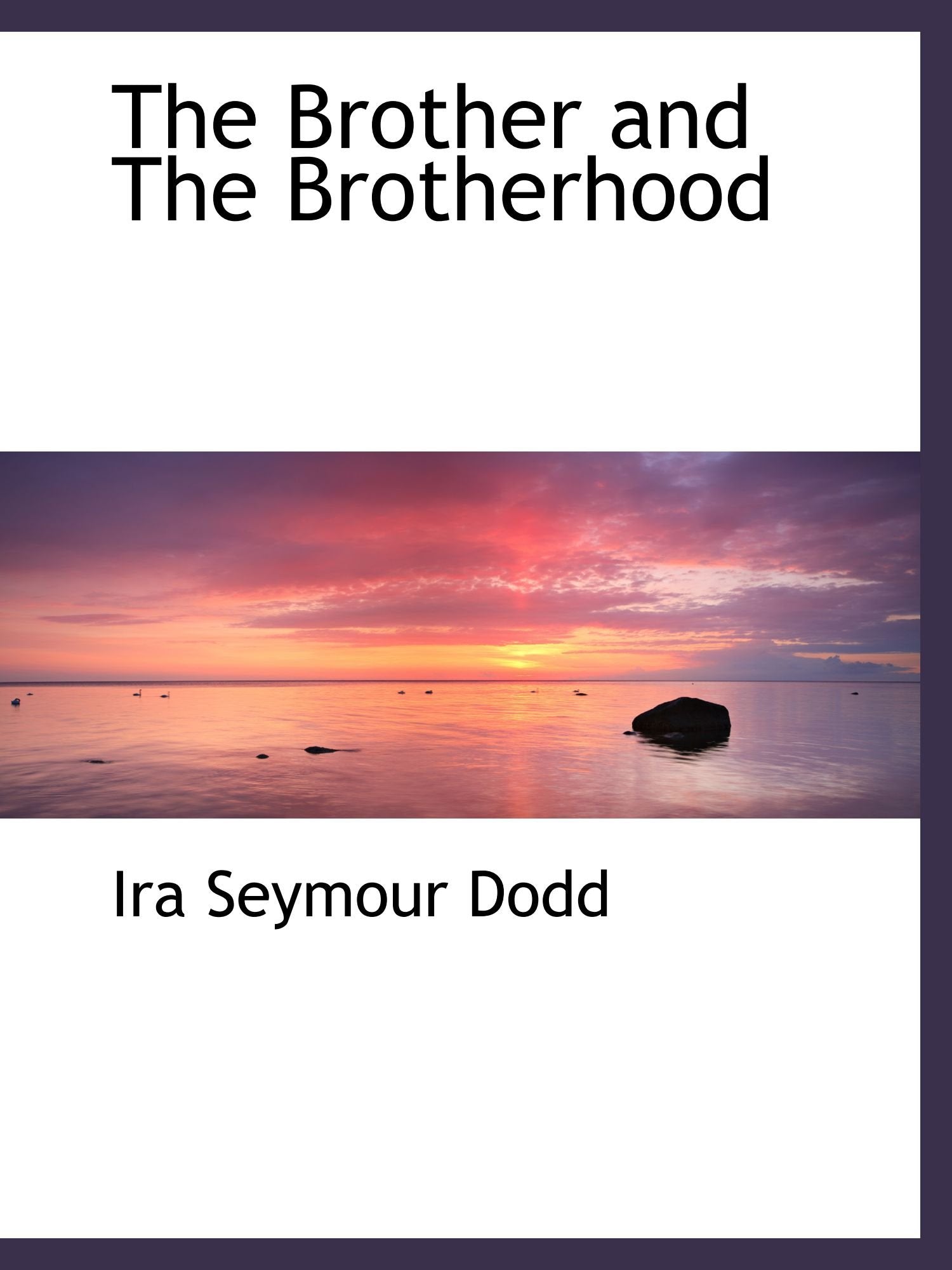 The Brother and The Brotherhood book