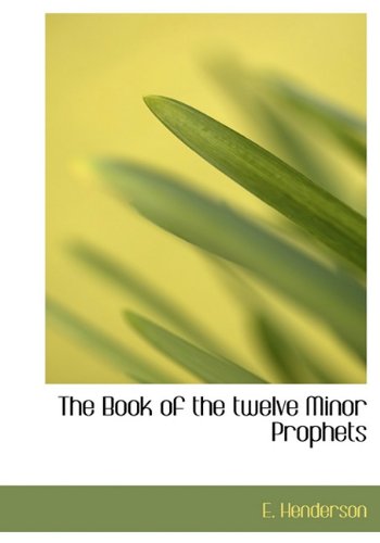 The Book of the Twelve Minor Prophets Contemporary literature