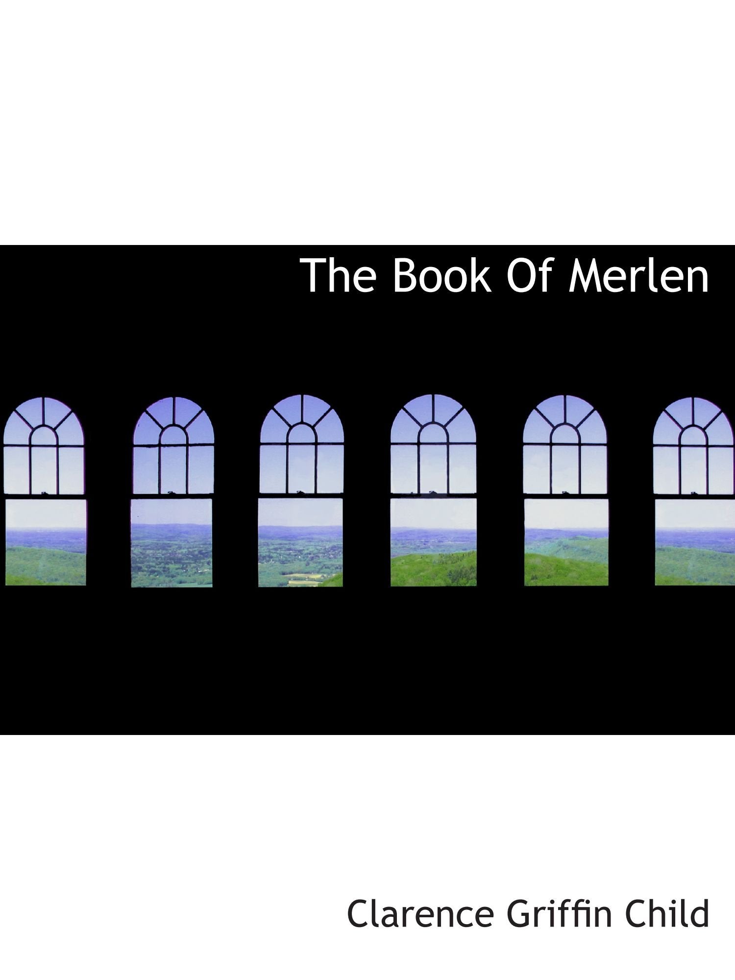 The Book Of Merlen Politics & History
