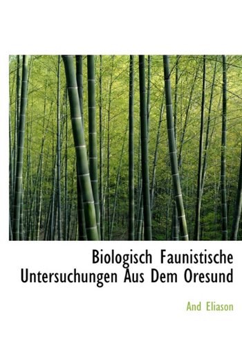 Biologisch Faunistische Untersuchungen Aus Dem Oresund Politics & History