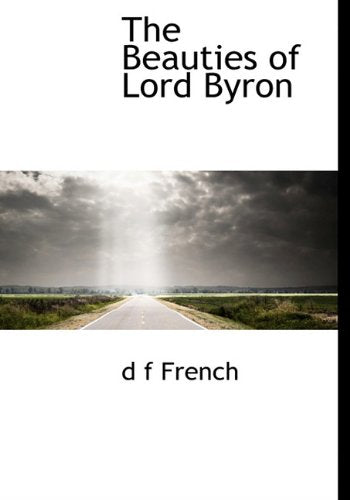 The Beauties of Lord Byron Politics & History