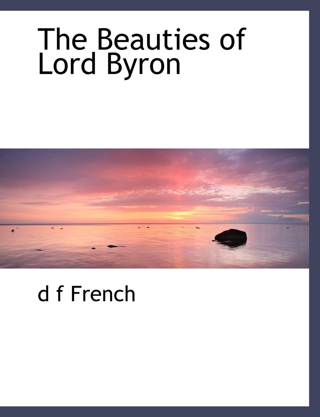 The Beauties of Lord Byron Politics & History