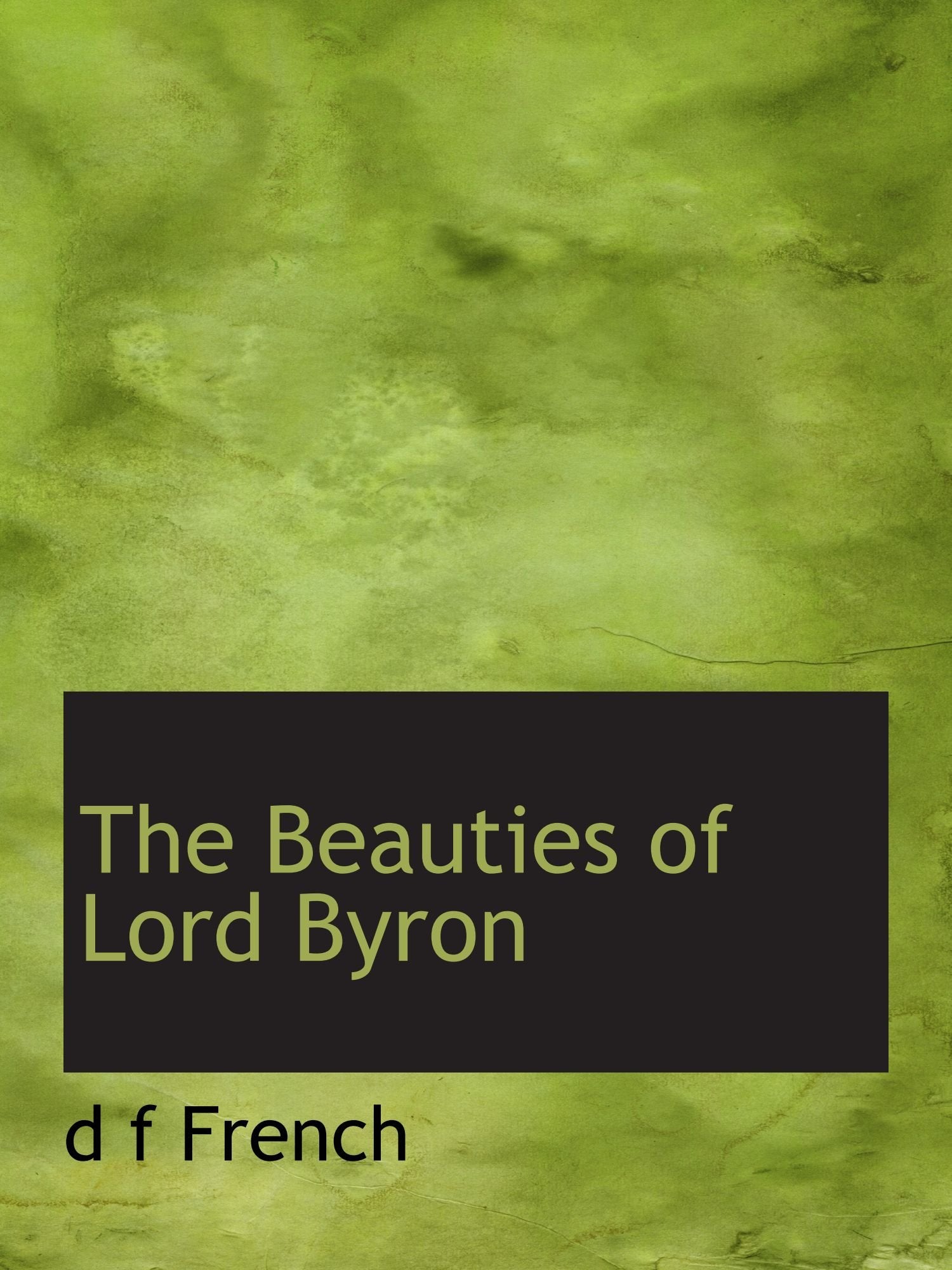 The Beauties of Lord Byron Politics & History