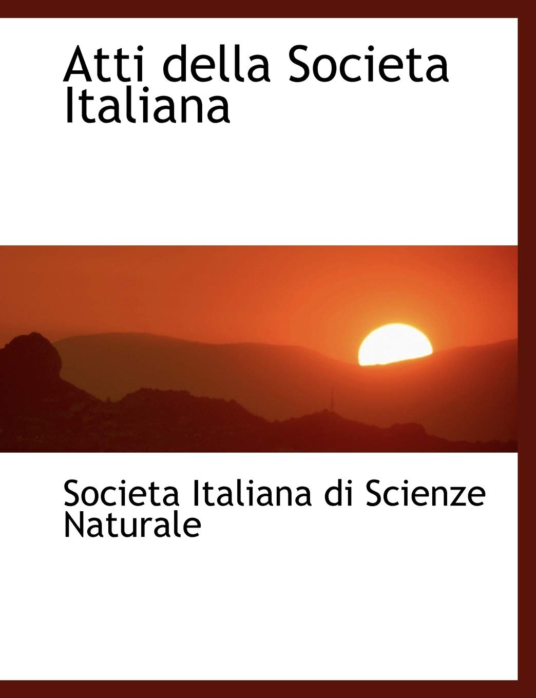 Atti Della Societa Italiana Politics & History