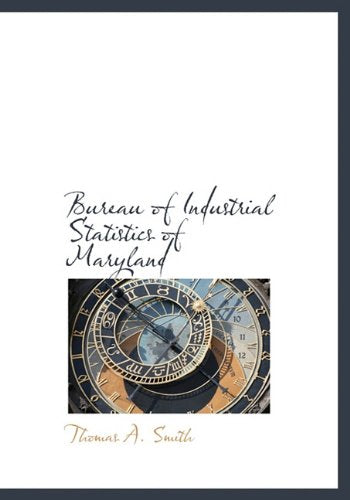 Bureau of Industrial Statistics of Maryland Politics & History