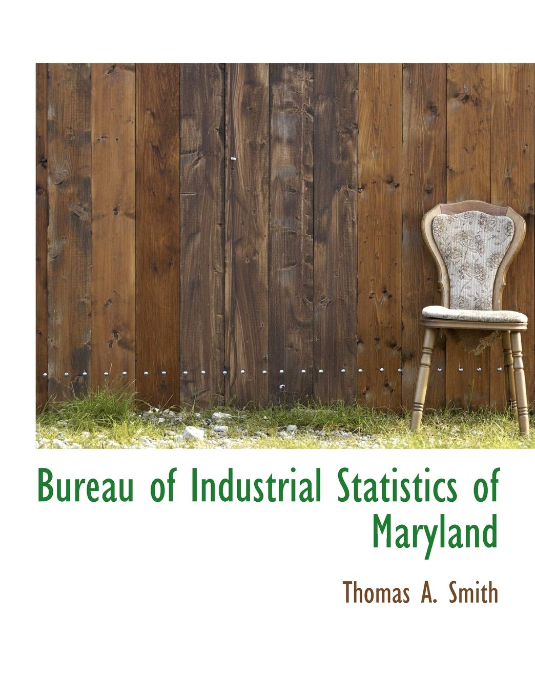 Bureau of Industrial Statistics of Maryland Politics & History