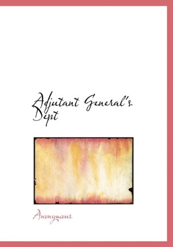 Adjutant General's Dept Politics & History