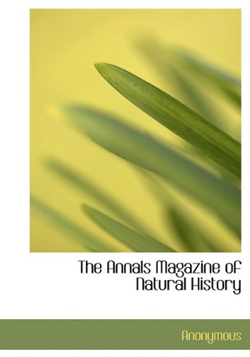 The Annals Magazine of Natural History Politics & History