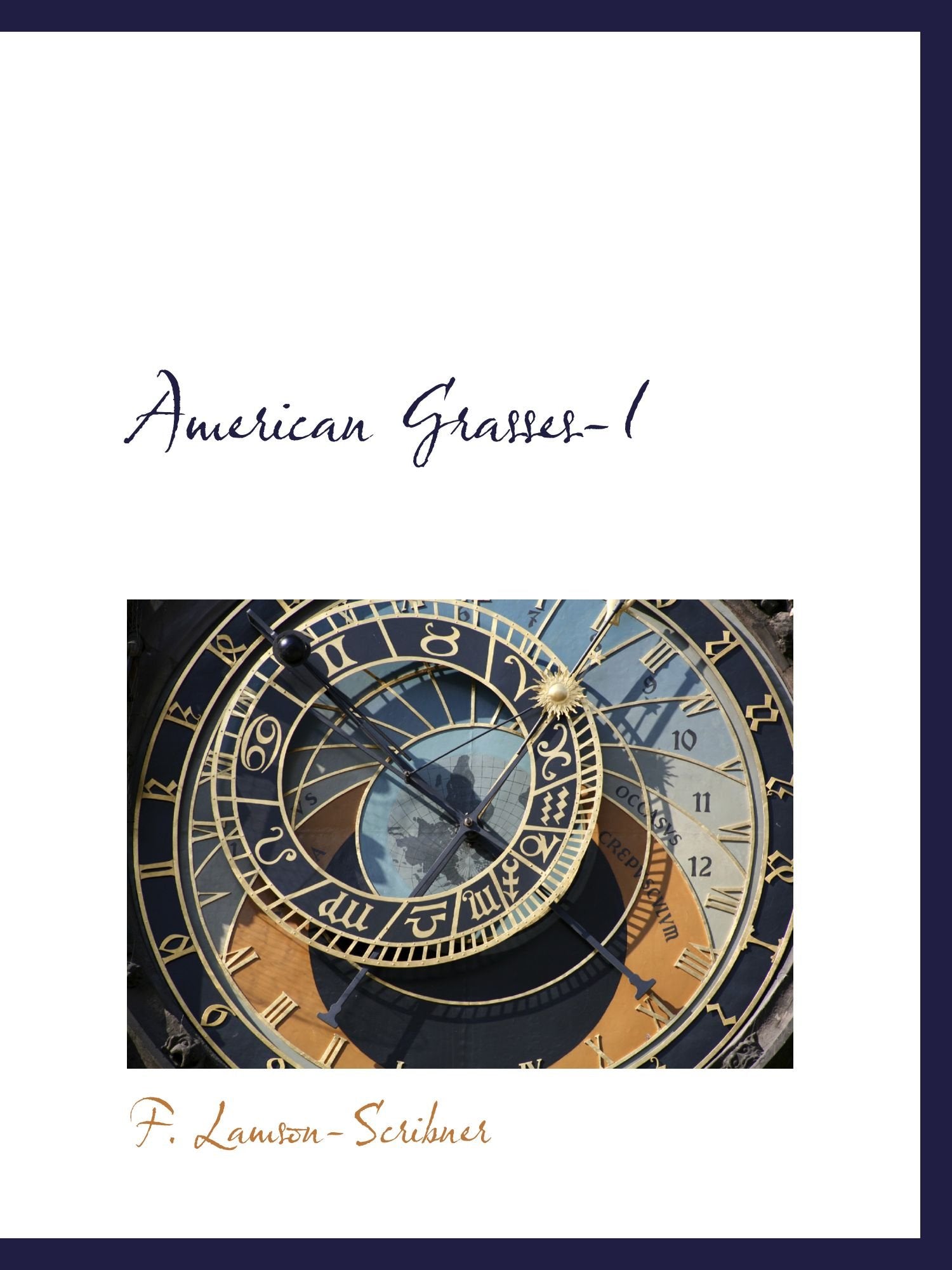 American Grasses-I Politics & History