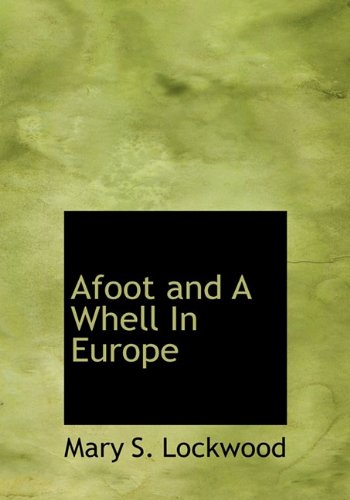 Afoot and a Whell in Europe Politics & History