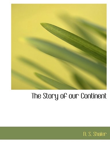 The Story of Our Continent book