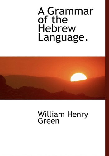 A Grammar of the Hebrew Language. Politics & History