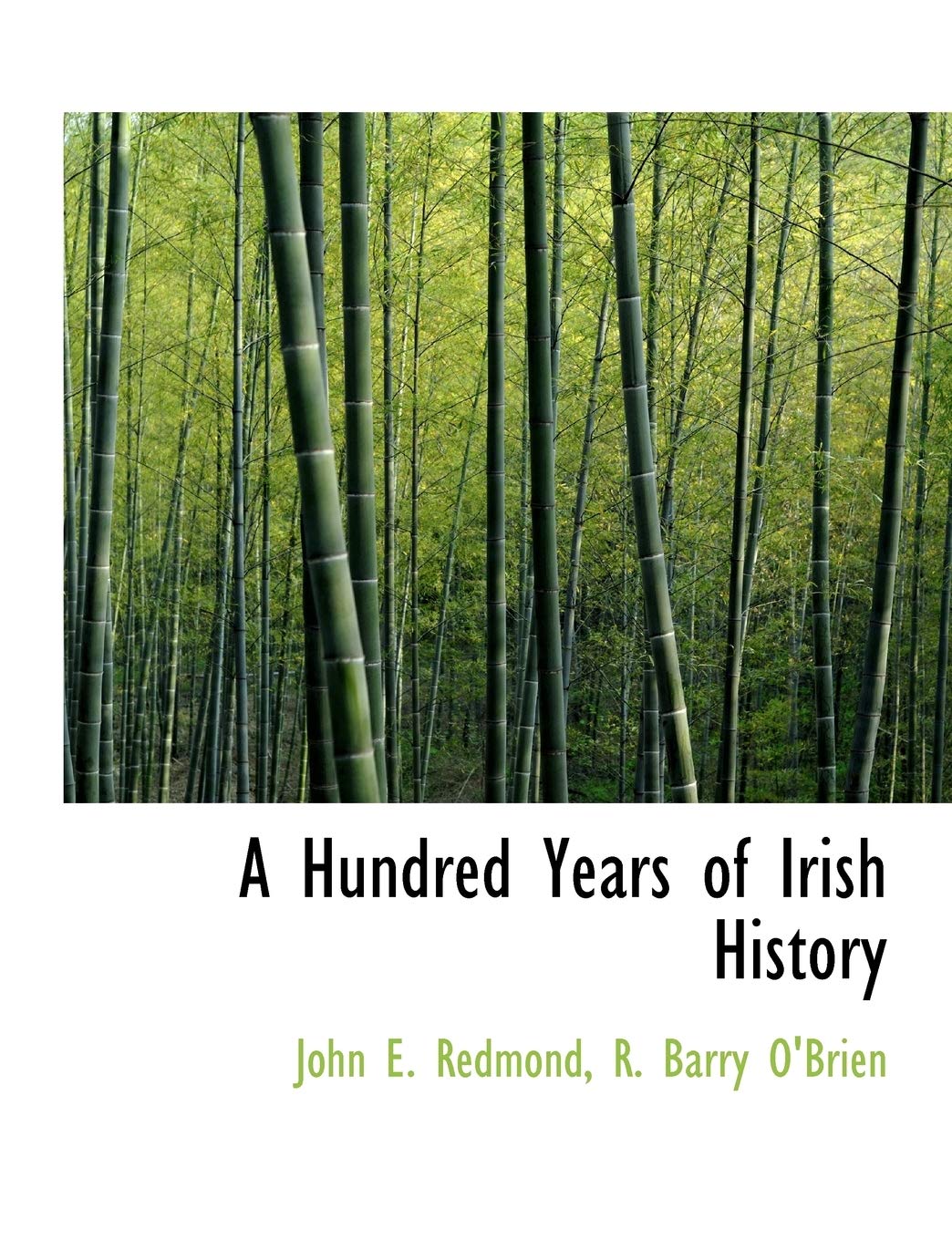 A Hundred Years of Irish History Politics & History